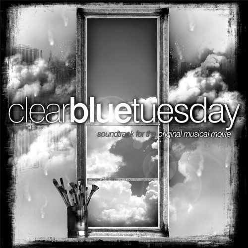 Clear Blue Tuesday - Original Cast Recording - Musik - SOUNDTRACK - 0791558220124 - 1. Juli 2016