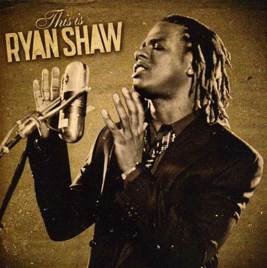 Cover for Ryan Shaw · This is Ryan Shaw (CD) (2015)