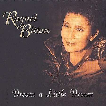 Cover for Raquel Bitton · Dream a Little Dream (CD) (2002)