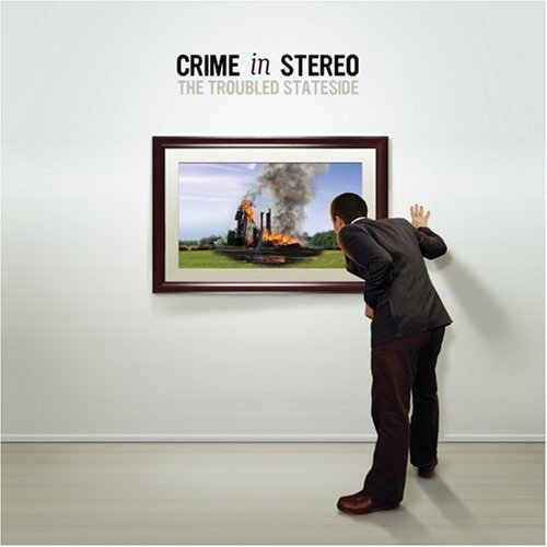 Cover for Crime In Stereo · The Troubled Stateside (CD) (2009)