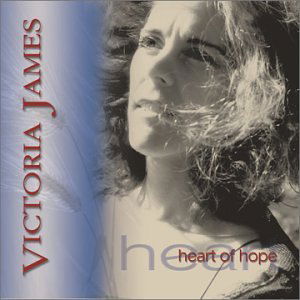 Cover for Victoria James · Heart of Hope (CD) (2004)