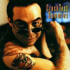 Cover for Crash Test Dummies · Crash Test Dummies - I Don'T Care That You Don'T Mind (CD) (2001)