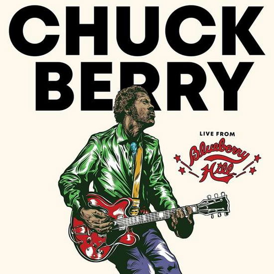 Live From Blueberry Hill - Chuck Berry - Musik - DUALTONE MUSIC GROUP - 0803020224124 - 17. december 2021