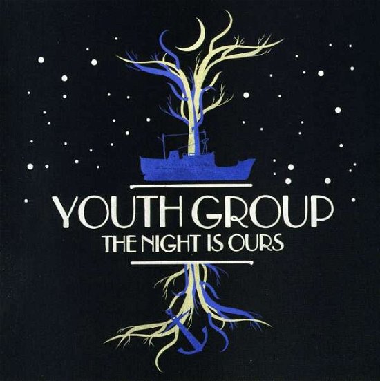 Cover for Youth Group · Night Is Ours (CD)