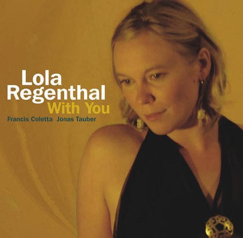 Cover for Lola Regenthal · With You (CD) (2011)