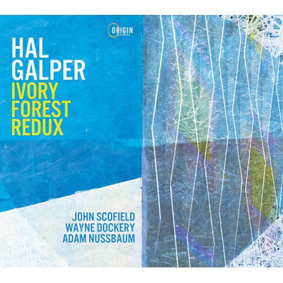 Cover for Galper, Hal / John Scofield · Ivory Forest Redux (CD) (2023)