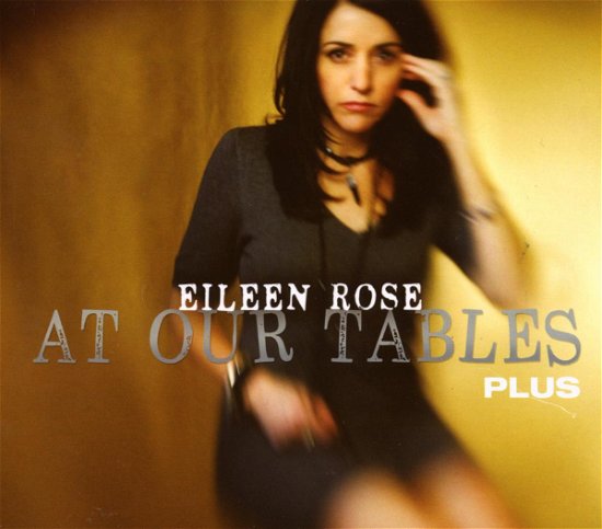 At Our Tables Plus - Elleen Rose - Music - Evangeline - 0805772000124 - September 8, 2008