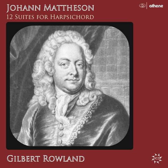 Johann Mattheson: 12 Suites for Harpsi - Mattheson / Rowland - Musiikki - Athene - 0809730330124 - perjantai 16. kesäkuuta 2017