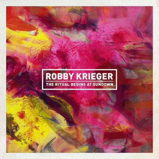 Cover for Robby Krieger · The Ritual Begins At Sundown (CD) [Digipak] (2020)