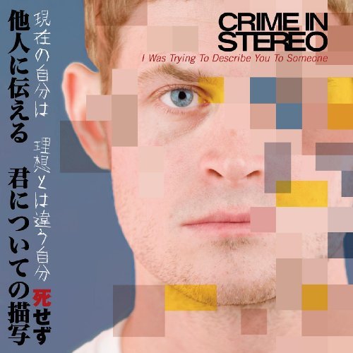 Cover for Crime In Stereo · I Was Trying To Describe You (CD) (2010)