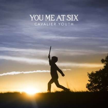 Cover for You Me At Six · Cavalier Youth (CD)