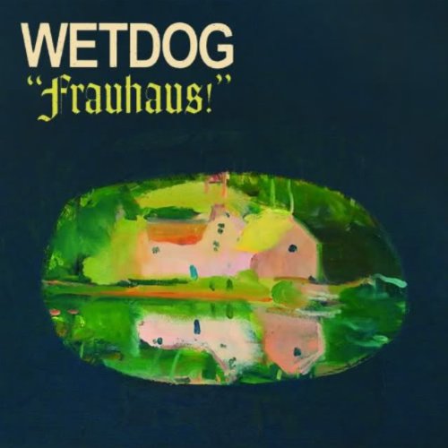 Cover for Wetdog · Frauhaus! (CD) (2019)