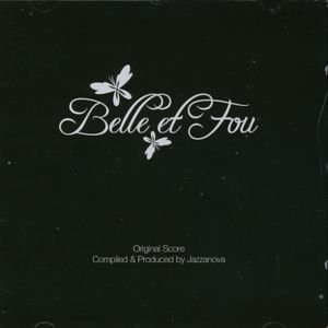 Cover for Jazzanova · Belle Et Fou (CD) (2017)
