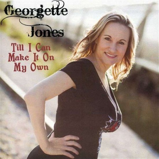 Cover for Georgette Jones · Til I Can Make It On My.. (CD) (2013)