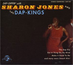 Dap-Dippin' - Jones, Sharon & The Dap-Kings - Muziek - DAPTONE - 0823134000124 - 6 december 2007