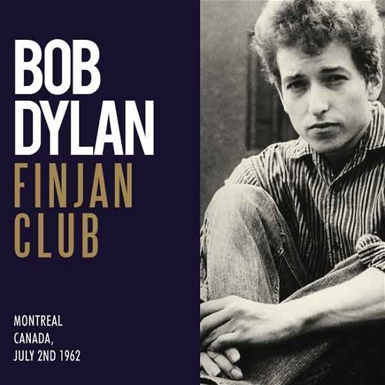 Cover for Bob Dylan · Finjan Club (CD) (2022)