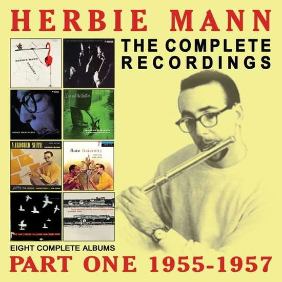 The Complete Recordings: 1955-1957 - Herbie Mann - Musikk - ENLIGHTENMENT SERIES - 0823564674124 - 11. mars 2016