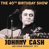 Cover for Johnny Cash · 40th Birthday Show (CD) (2017)