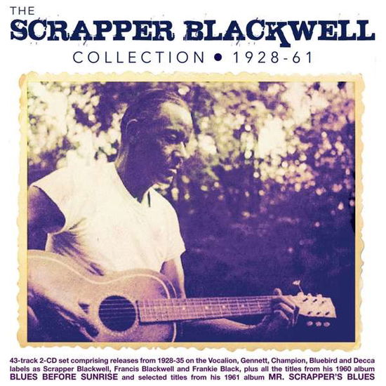 Collection 1928-61 - Scrapper Blackwell - Music - ACROBAT - 0824046337124 - February 5, 2021