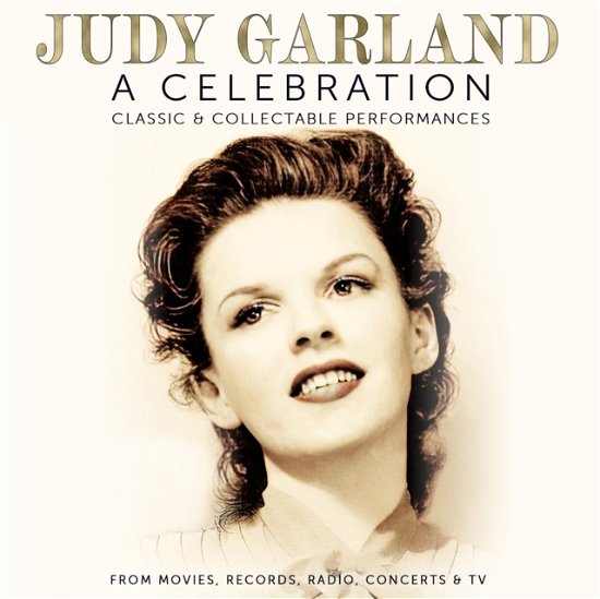 Cover for Judy Garland · A Celebration: Classic &amp; Collectable Performances (CD) (2024)