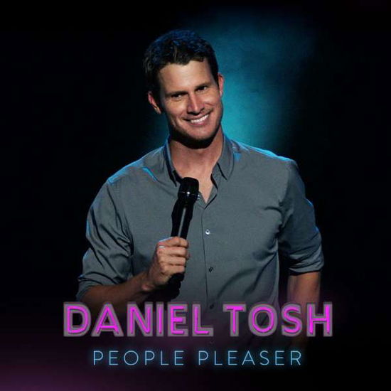 People Pleaser - Daniel Tosh - Musikk - COMEDY CENTRAL - 0824363025124 - 22. april 2016