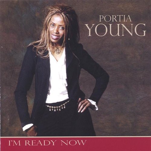 I'm Ready Now - Portia Young - Música - Indie - 0825346207124 - 31 de janeiro de 2006