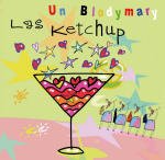 Cover for Las Ketchup · Las Ketchup-un Blodymary (CD) (2006)