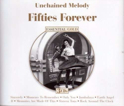 Cover for Unchained Melody: Fifties Forever / Various · Unchained Melody: Fifties Forever (CD) (2009)