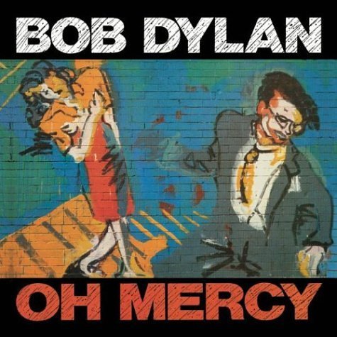 Cover for Bob Dylan · Oh, Mercy (CD) [Remastered, Reissue edition] (2004)