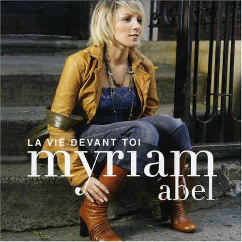 Cover for Myriam Abel · La Vie Devant Toi (CD)