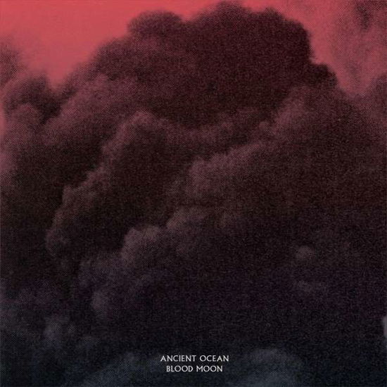 Cover for Ancient Ocean · Blood Moon (CD) (2015)