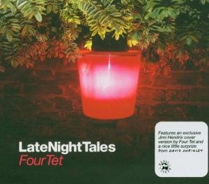 Late Night Tales - Mixed by Four Tet - Various Artists - Musiikki - AZULI - 0880157110124 - maanantai 28. kesäkuuta 2010