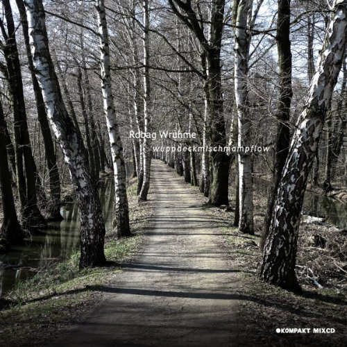 Cover for Robag Wruhme · Wuppdeckmischmampflow (CD) (2011)