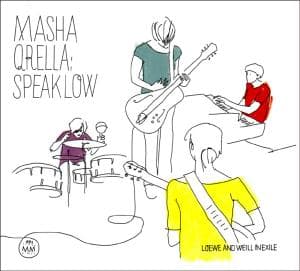 Cover for Masha Qrella · Speak Low: Loewe &amp; Weill in Exile (CD) (2009)