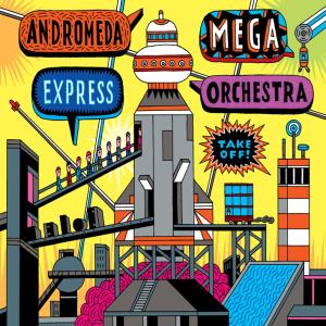 Cover for Andromeda Mega Express Orchestra · Take off (CD) (2009)