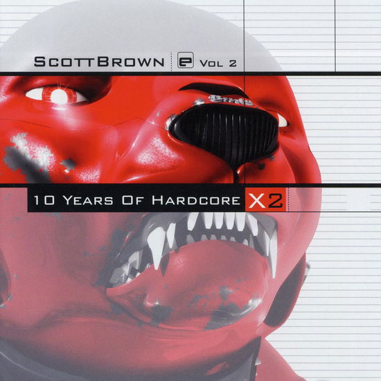 Cover for Scott Brown · 10 Years of Hardcore 2 (CD) (2006)