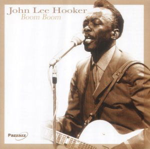 Boom Boom - John Lee Hooker - Musik - ATOM - 0883717010124 - 16 augusti 2018