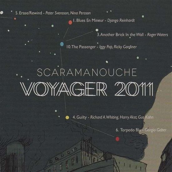 Cover for Scaramanouche · Voyager 2011 (CD) (2014)