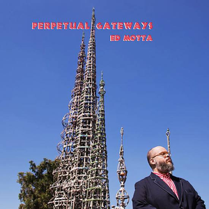 Cover for Ed Motta · Perpetual Gateways (LP) [Motta edition] (2016)