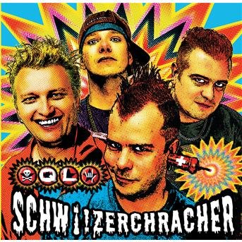 Cover for Ql · Schwi!zerchracher (CD) (2007)