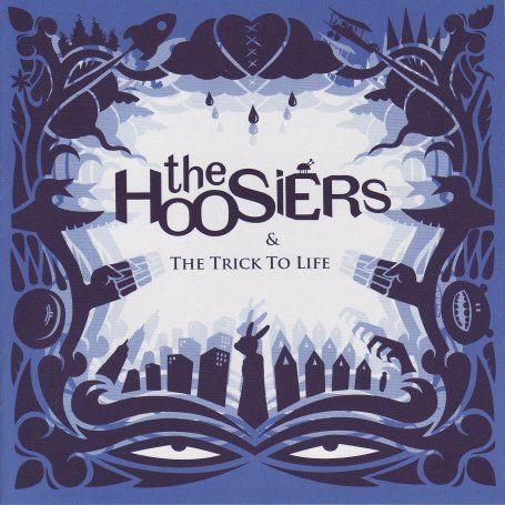 Trick Of Life - Hoosiers - Musiikki - SONY MUSIC ENTERTAINMENT - 0886971569124 - maanantai 16. kesäkuuta 2014
