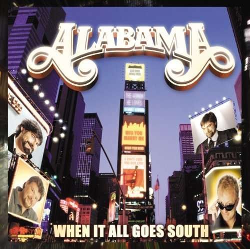 Cover for Alabama · When It All Goes South (CD)