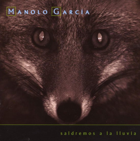 Cover for Manolo Garcia · Saldremos a La Lluvia (CD) (2008)