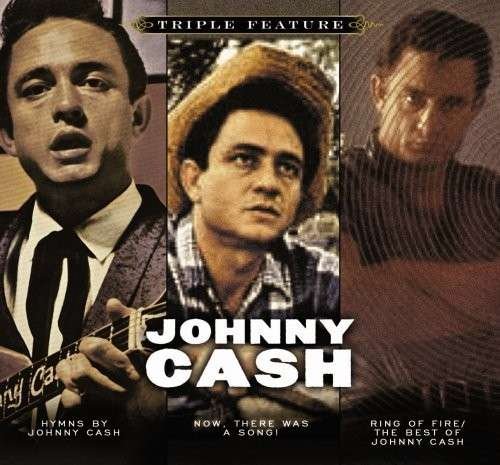 Johnny Cash - Triple Feature - Johnny Cash - Musiikki - COUNTRY - 0886973718124 - tiistai 10. maaliskuuta 2009
