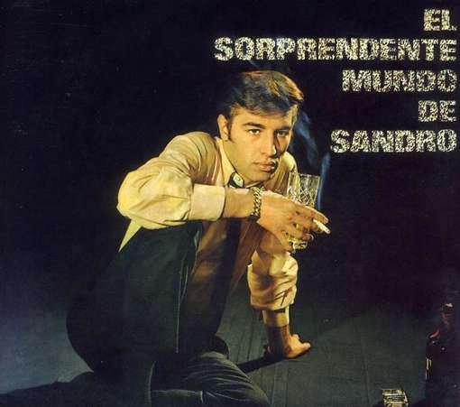 El Sorprendente Mundo De Sandro-digipack - Sandro - Musikk - SONY MUSIC - 0886976030124 - 13. oktober 2009