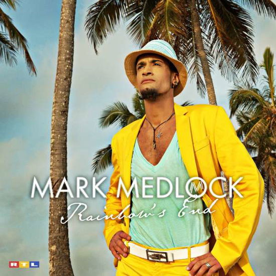 Cover for Mark Medlock · Rainbows End (CD) (2010)