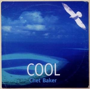Cover for Chet Baker · Cool Chet Baker (CD) (2010)