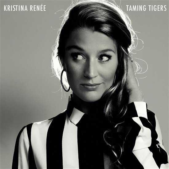 Taming Tigers - Kristina Renée - Música - Sony Owned - 0887654276124 - 10 de junho de 2013