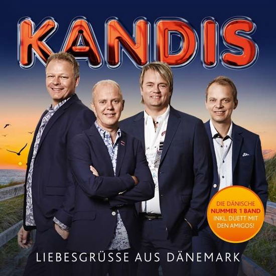 Liebesgrüsse Aus Dänemark - Kandis - Musikk - Sony Owned - 0888751477124 - 23. mars 2016