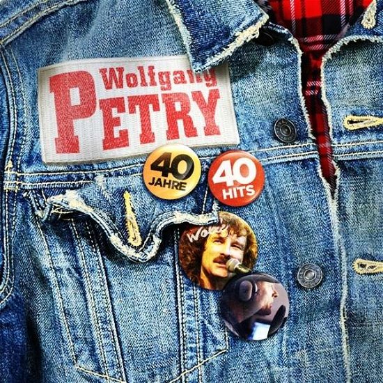 Cover for Wolfgang Petry · 40 Jahre-40 Hits (CD) (2016)